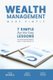 Wealth Management Made Simple - Seven Simple But Not Easy Lesson on Your Investments and Your Wealth (Paperback): Jason M...