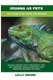 Iguana as Pets - Iguanas General Info, Purchasing, Care, Cost, Keeping, Health, Supplies, Food, Breeding and More Included! The...