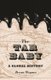 The Tar Baby - A Global History (Paperback): Bryan Wagner