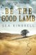 Be the Good Lamb (Paperback): Sea Kimbrell