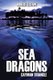 Sea Dragons - Cayman Triangle (Paperback): Robert Estape