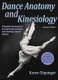 Dance Anatomy and Kinesiology (Hardcover, 2nd edition): Karen Clippinger