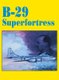 B-29 Superfortress (Paperback): 