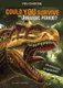 Could You Survive the Jurassic Period? - An Interactive Prehistoric Adventure (Hardcover): Matt Doeden