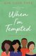 When I'm Tempted - A Promises of God Novel (Paperback): Kim Cash Tate