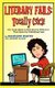 Literary Fails - Totally (sic)!: 101 Crazy Query Letters Sent By Writers in Their Quest for Publishing Fame (Paperback): Ray...