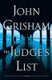 The Judge's List - A Novel (Hardcover): John Grisham