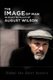 The Image Of Man In Selected Plays Of August Wilson (Paperback): Shamal Abu-Baker Hussein
