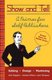 Show and Tell - A Primer for Self-Publishers (Paperback): Ruth Hagopian, Cathleen O'Brien, Julie Thompson
