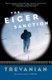 The Eiger Sanction - A Novel (Paperback, 1st Three River Press ed): Trevanian