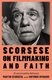 Scorsese on Filmmaking and Faith (Hardcover): Martin Scorsese, Antonio Spadaro