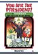 Your are the President! (Paperback): Masato Toys