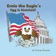 Ernie the Eagle's Egg is Hatched! (Paperback): Thomas Almanza