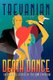 Death Dance - Suspenseful Stories of the Dance Macabre (Hardcover): Trevanian