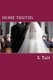 Home Truths (Paperback): L. Tait