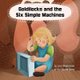 Goldilocks and the Six Simple Machines (Large print, Paperback, Large type / large print edition): Nicole Hehn