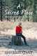 A Sacred Place - Memoir of a Female Hunter (Paperback): Sherrie Gant