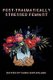 Post-Traumatically Stressed Feminist - Survivors Reclaiming Their Truths (Paperback): Callie Garp