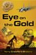 Eye On The Gold (Paperback): Terry Crawford-Browne