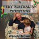 A Very Australian Christmas (Paperback): Wendy Brown