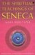 The Spiritual Teachings of Seneca (Paperback): Mark Forstater