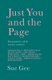 Just You and the Page - Encounters with Twelve Writers (Paperback): Sue Gee