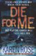 Die For Me (The Philadelphia/Atlanta Series Book 1) (Paperback): Karen Rose