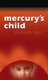 Mercury's Child (Hardcover): Warwick Dyer