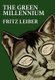 The Green Millennium (Hardcover): Fritz Leiber