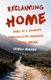 Reclaiming Home - Diary of a Journey Through Post-Apartheid South Africa (Paperback): Lesego Malepe