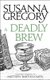 A Deadly Brew - The Fourth Matthew Bartholomew Chronicle (Paperback): Susanna Gregory