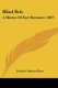 Blind Bob - A Matter-Of-Fact Romance (1897) (Paperback): Frederic Robert Place