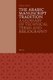 The Arabic Manuscript Tradition - A Glossary of Technical Terms and Bibliography (Paperback): Adam Gacek