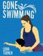 Gone Swimming (Paperback): Cora Turner