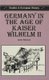 Germany in the Age of Kaiser Wilhelm II (Paperback): James Retallack