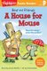 Bear and Friends: A House for Mouse (Hardcover): J Shaffer