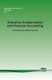 Executive Compensation and Financial Accounting (Paperback): David Aboody, Ron Kasnik