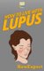 How To Live With Lupus (Paperback): Howexpert Press