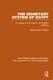 The Monetary System of Egypt (RLE Economy of Middle East) - An Inquiry Into its History and Present Working (Hardcover):...