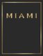 Miami - Gold and Black Decorative Book - Perfect for Coffee Tables, End Tables, Bookshelves, Interior Design & Home Staging Add...