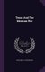 Texas And The Mexican War (Hardcover): Nathaniel W. Stephenson
