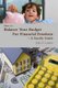 How to - Balance Your Budget For Financial Freedom - A Family Guide (Paperback): John Latimer