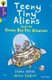 Oxford Reading Tree All Stars: Oxford Level 11: Teeny Tiny Aliens and the Great Big Pet Disaster (Paperback): Debbie White