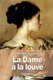La Dame a la louve (French, Paperback): Ren ee Vivien
