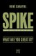 Spike - What are You Great at? (Paperback): Rene Carayol