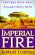 Imperial Fire (Paperback): Robert Lyndon