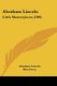 Abraham Lincoln - Little Masterpieces (1899) (Paperback): Abraham Lincoln