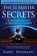 The 11 Master Secrets To Business Success & Personal Fulfilment - How To Get Through Life's Most Common Obstacles To Drive...