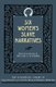 Six Women's Slave Narratives (Hardcover): William Andrews