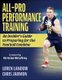 All-Pro Performance Training - An Insider's Guide to Preparing for the Football Combine (Paperback): Loren Landow, Chris...